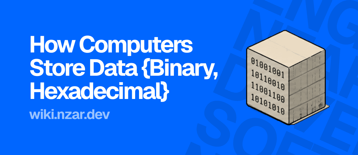 How Computers Store Data: Binary, Hexadecimal
Cover
