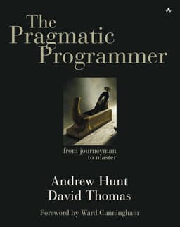 The Pragmatic Programmer. by David Thomas and Andrew Hunt