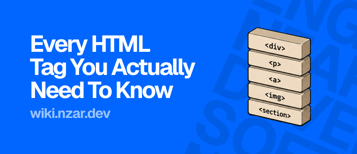 Every HTML Tag You Actually Need to Know Cover